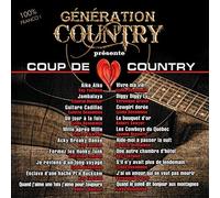 Generation Country Presente Coup De Coeur Country - Generation Country Presente Coup De Coeur Country / Various