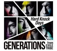 Generation From Exile Tribe - HARD KNOCK DAYS