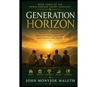 Generation Horizon: Raising People for an Integrated Future (Human Horizon Theory Library)