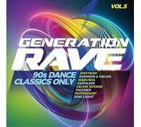 Generation Rave Vol. 5 - 90s Dance Classics Only