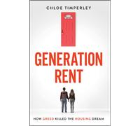 Generation Rent : Why You Can't Buy A Home Or Even Rent A Good One