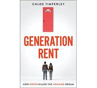 Generation Rent: Why You Can't Buy A Home (Or Even Rent A Good One)