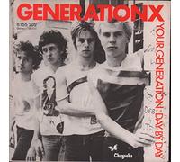 Generation X - Your Generation / Day by Day [7" VINYL]