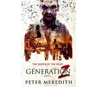 Generation Z: The Queen of the Dead: 2