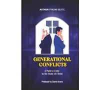 Generational conflicts: A path to unity in the body of Christ