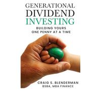 Generational Dividend Investing
