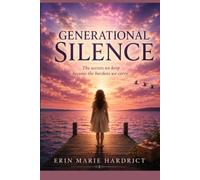 Generational Silence: The Secrets We Keep Become The Burdens We Carry (iOvercome)