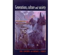 GENERATIONS, CULTURE AND SOCIETY