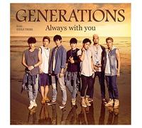Generations From Exile Tribe - Always With You (CD+DVD) [Japan CD] RZCD-59663