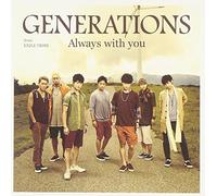 Generations From Exile Tribe - Always With You [Japan CD] RZCD-59664