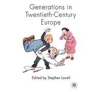 Generations in Twentieth-Century Europe