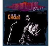 Generations of Blues - Vol. 2-Born in Chicago