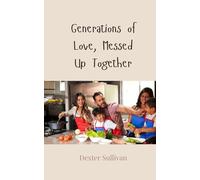 Generations of Love, Messed Up Together