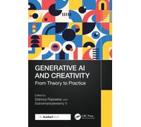 Generative AI and Creativity : From Theory to Practice