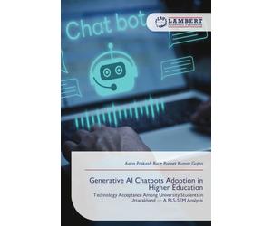 Generative AI Chatbots Adoption in Higher Education: Technology Acceptance Among University Students in Uttarakhand - A PLS-SEM Analysis