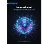 Generative AI: Complete Self-Study Guide (Applied AI Series)