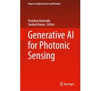 Generative AI for Photonic Sensing (Progress in Optical Science and Photonics, 36)
