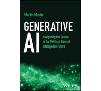 Generative AI : Navigating the Course to the Artificial General Intelligence Future