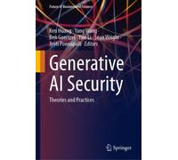 Generative AI Security : Theories and Practices