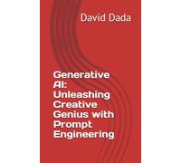 Generative AI: Unleashing Creative Genius with Prompt Engineering