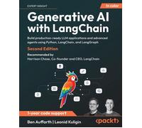 Generative AI with LangChain: Build production-ready LLM applications and advanc
