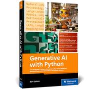 Generative AI with Python: The Developer's Guide to Pretrained Llms, Vector Databases, Retrieval-Augmented Generation, and Agentic Systems