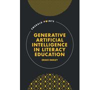 Generative Artificial Intelligence in Literacy Education