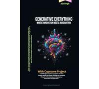 Generative Everything Where Innovation meets Imagination