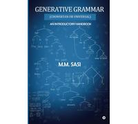 Generative Grammar: (Chomskyan Or Universal) An Introductory Handbook