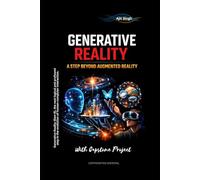 Generative Reality: A step beyond Augmented Reality