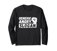 Generic Angry Slogan Demo Long Sleeve T-Shirt