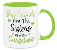 Generic Best Friends are The Sisters We Choose Ourselves, 11oz Capacity, Funny Mug, Novelty, Birthday, Christmas, Secret Santa, Gag Gift (Green)