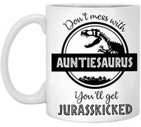 Generic Funny Coffee Mug Don't Mess with Auntiesaurus You'll Get Jurasskicked Funny Dinosaur Birthday Mom Gift Presents For Aunt From Niece Nephew Sister white 11 Oz Coffee Mug Tea Cup