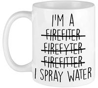 Generic Funny Coffee Mug I'm a Firefighter I Spray Water Coffee Mug Ceramic Mug Firefighter Gift Firefighter Mug Funny Firefighter Gift white 11 Oz