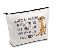 Generic Meerkat Cosmetic Bag Always Be Yourself Unless You Can Be A Meerkat Then Always Be A Meerkat Animal Lover Gift Travel Accessory