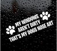 Generic My Windows aren't Dirty Dogs Nose Art Decal Logo for CAR/Van Vinyl Sticker, 2024010
