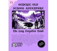 Generic Old School Adventure: The Long Forgotten Tomb