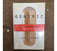 Generic - The Unbranding of Modern Medicine