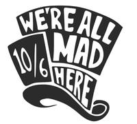 Generic We’re All Mad Here Car Decal - Funny Quote Vinyl Sticker for Car Window, Rear Screen or Bumper - Waterproof Outdoor Vinyl