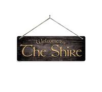Generic Welcome to The Shire. Black - Corner Holes Metal Sign Horizontal - Vintage worn rusty look print holiday. Welcome Hobbit Rings Tolkein