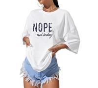 Generic Women's Oversized Nope Not Today Slogan Printed Tshirt Short Sleeve Tee Top White