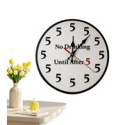 Générique Funny Wall Clock - No Drinking Before 5 PM | Silent 10 inch