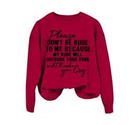 Generisch Please Don't Be Rude Women's Long Sleeve Crew Neck Sweatshirt, red, XXL