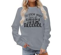 Generisch Women's Sweatshirt with Funny Camping Saying - Long Sleeve Pullover for Outdoor Fans | Casual Top with Humorous Alcohol Theme, style_v05 gray, XXL
