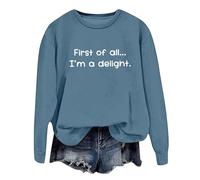 Generisch Women's Sweatshirt with Funny Saying - Pullover with First of All... I'm a Delight Print | Sarcastic and Confident Statement Long Sleeve Shirt for Women, Style Q05 Navy, S