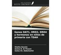 Genes DAT1, DRD2, DRD4 y hormonas en niños de primaria con TDAH
