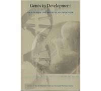 Genes in Development: Re-reading the Molecular Paradigm (Science and Cultural Theory)