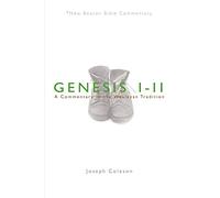 Genesis 1-11: A Commentary in the Wesleyan Tradition (New Beacon Bible Commentary)