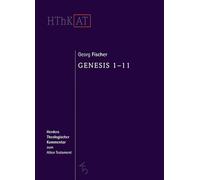 Genesis 1-11 (Herders Theologischer Kommentar Zum Alten Testament)