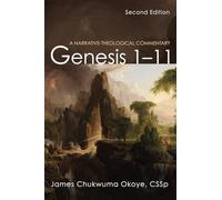 Genesis 1-11, Second Edition: A Narrative-Theological Commentary